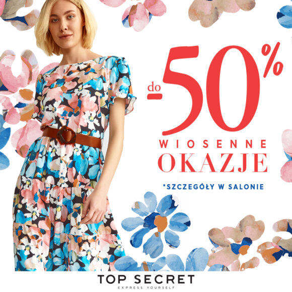 Wiosenne okazje do -50% w Top Secret