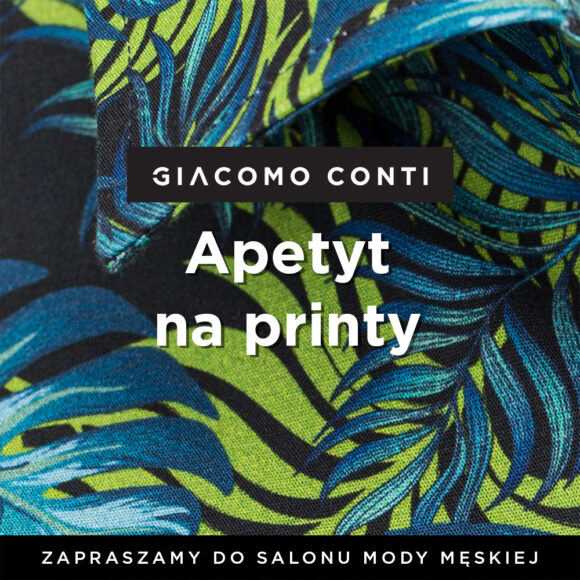 Wzorowa garderoba – apetyt na printy w Giacomo Conti!