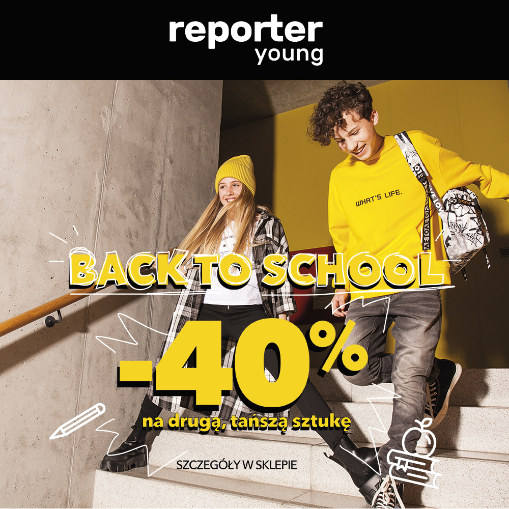 Back To School! Rabat -40% na drugą tańszą rzecz z nowej kolekcji ...