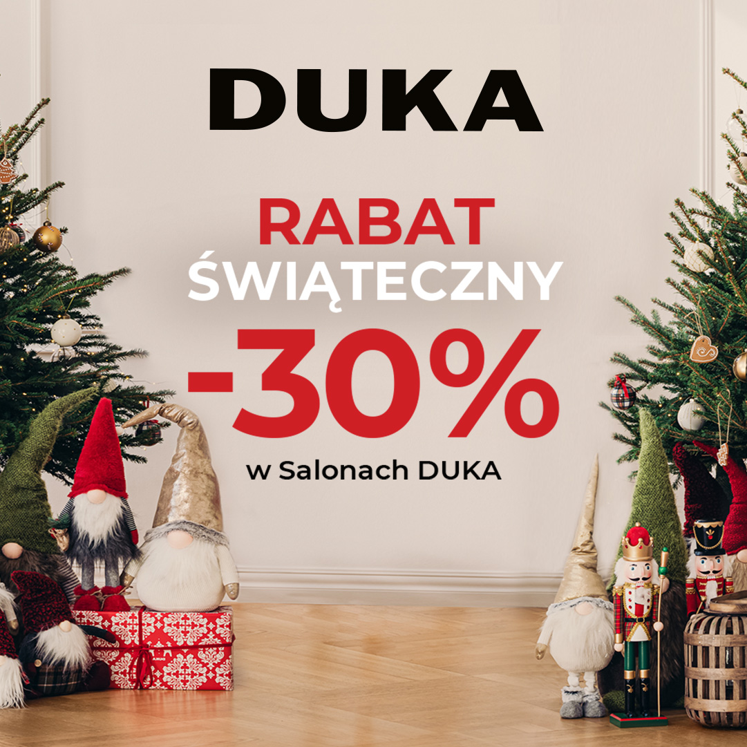 Rabat świąteczny 30% w Salonach DUKA