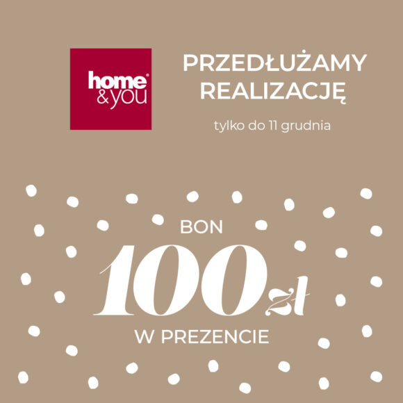 BON 100 zł w Home&You!