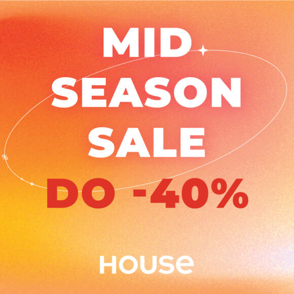 Mid Season Sale w House!