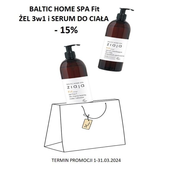 SUPER CeNA Baltic Home Spa FIT żel 3w1 i serum do ciała – 15%