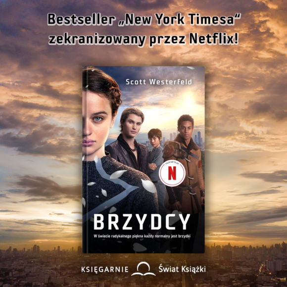 „Brzydcy” Autor: Scott Westerfeld