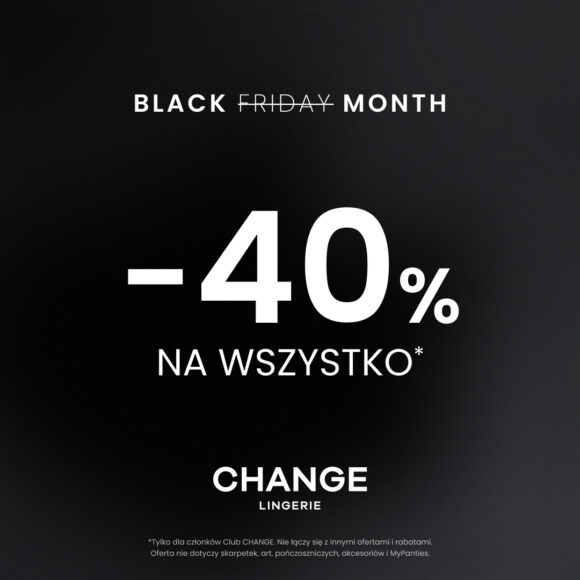 Black Month w CHANGE!