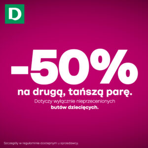 -50% na drugą, tańszą parę butów dziecięcych