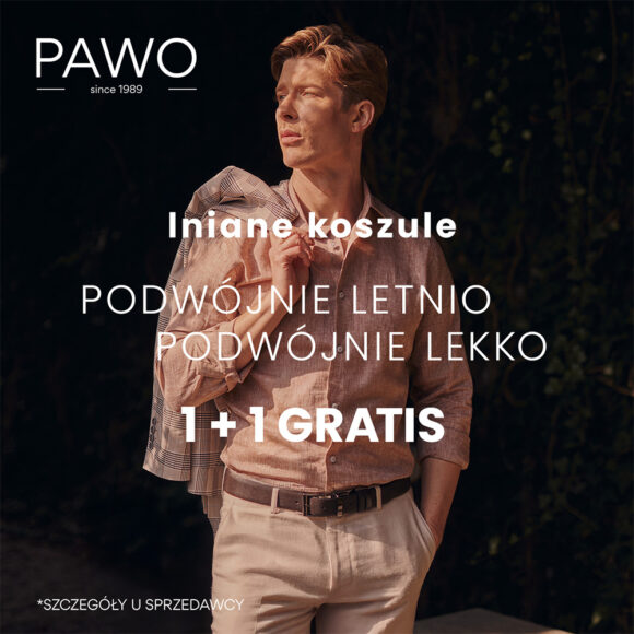 PROMOCJA 1+1 GRATIS NA KOSZULE LNIANE W PAWO!