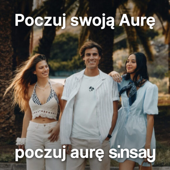 Kolekcja Aura – Poczuj swoją aurę. Poczuj aurę Sinsay