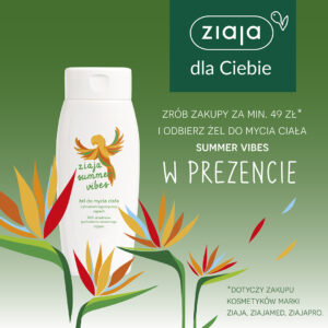 LATO ZACZYNA SIĘ W ZIAJA!