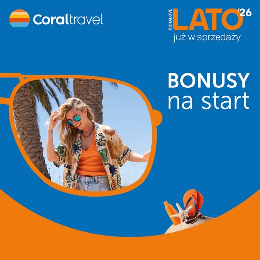 Wystartowała oferta LATO 2026 w Coral Travel