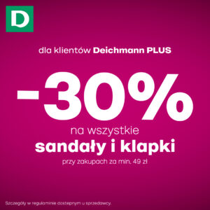eraz w DEICHMANN wszystkie sandały i klapki przy zakupach za min. 49 zł dla klientów Deichmann PLUS z rabatem 30%!