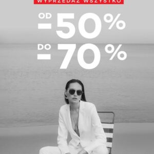 WYPRZEDAŻ! Wszystko do -70%