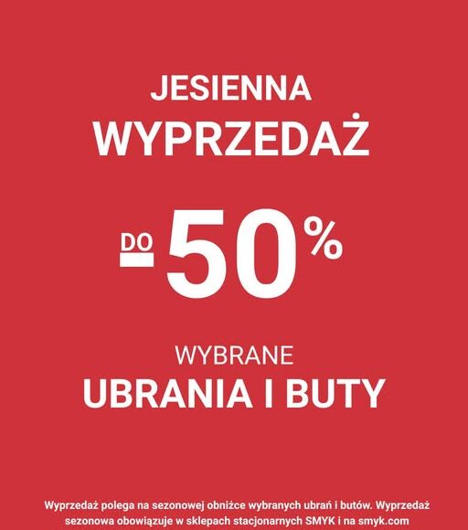 JESIENNA WYPRZEDAŻ W SMYKU!