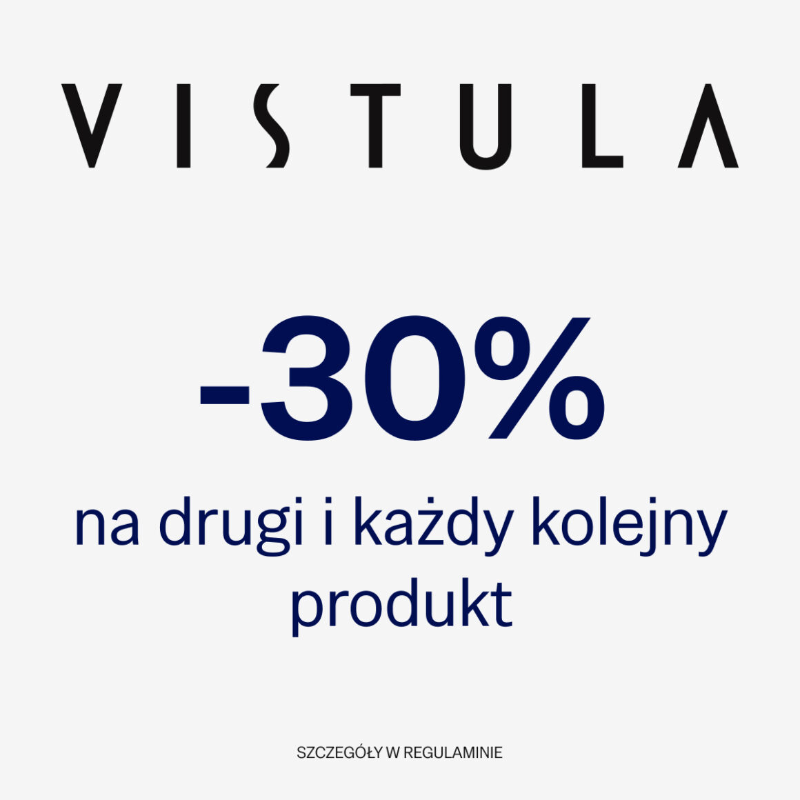 -30% na drugi produkt w VISTULI!